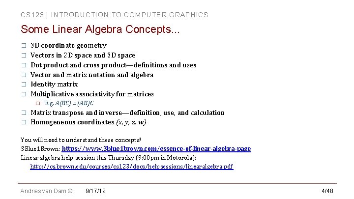 CS 123 | INTRODUCTION TO COMPUTER GRAPHICS Some Linear Algebra Concepts. . . � CS 123 | INTRODUCTION TO COMPUTER GRAPHICS Some Linear Algebra Concepts. . . �