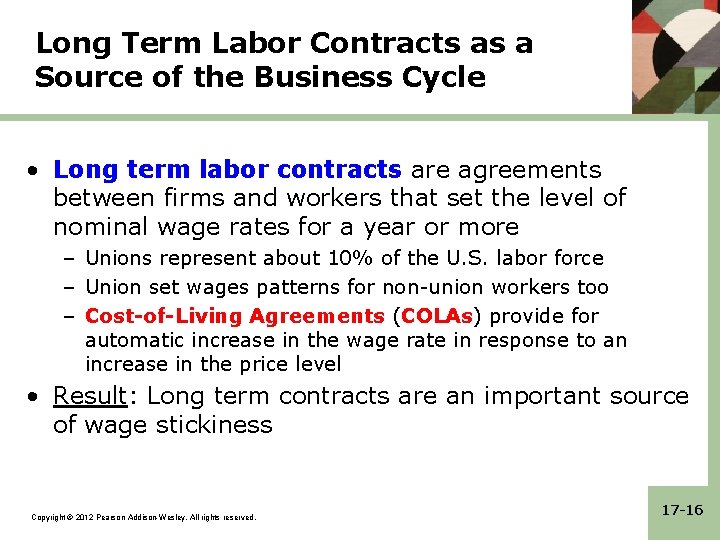 Long Term Labor Contracts as a Source of the Business Cycle • Long term