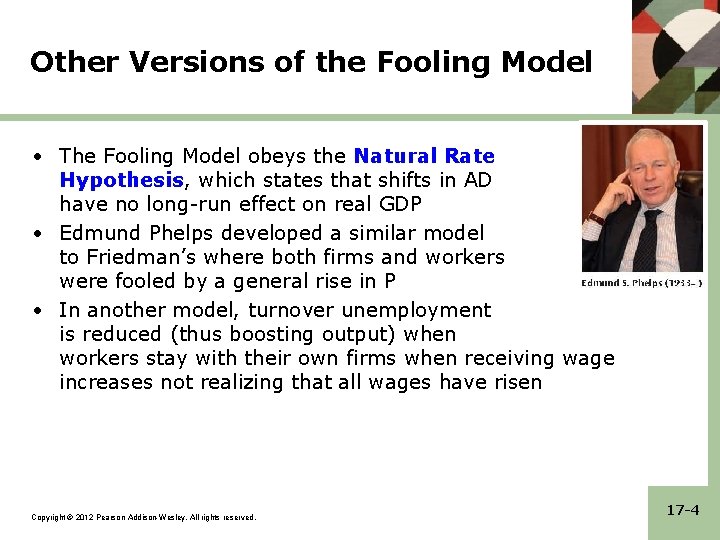 Other Versions of the Fooling Model • The Fooling Model obeys the Natural Rate