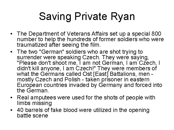 Saving Private Ryan • The Department of Veterans Affairs set up a special 800 Saving Private Ryan • The Department of Veterans Affairs set up a special 800