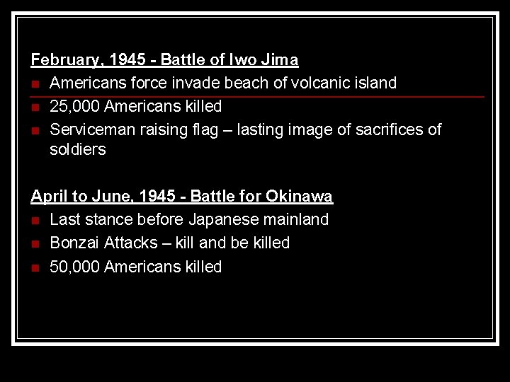 February, 1945 - Battle of Iwo Jima n Americans force invade beach of volcanic February, 1945 - Battle of Iwo Jima n Americans force invade beach of volcanic