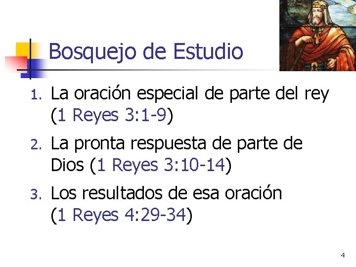 Bosquejo de Estudio 1. La oración especial de parte del rey (1 Reyes 3: