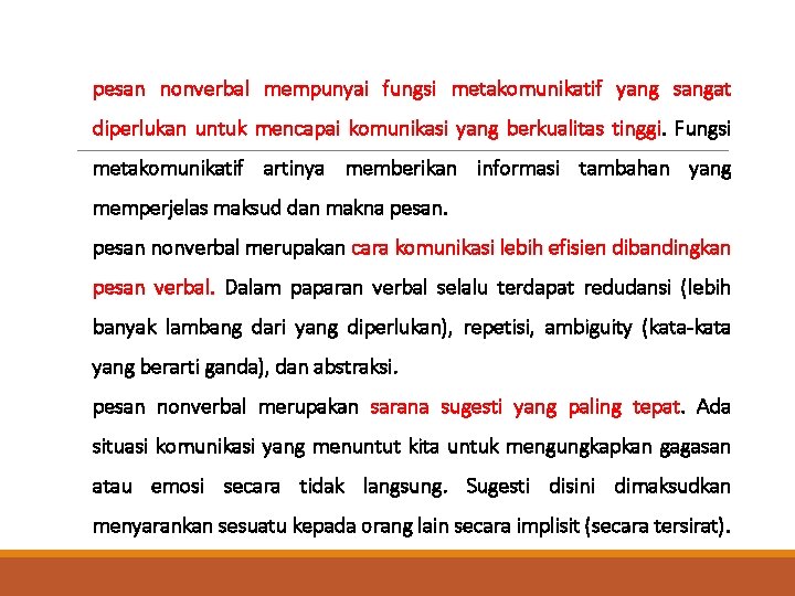 pesan nonverbal mempunyai fungsi metakomunikatif yang sangat diperlukan untuk mencapai komunikasi yang berkualitas tinggi. pesan nonverbal mempunyai fungsi metakomunikatif yang sangat diperlukan untuk mencapai komunikasi yang berkualitas tinggi.