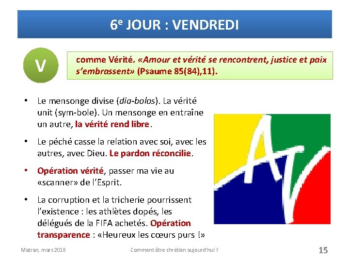 amour et vérité se rencontrent