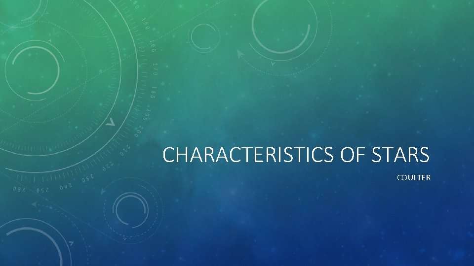 CHARACTERISTICS OF STARS COULTER 