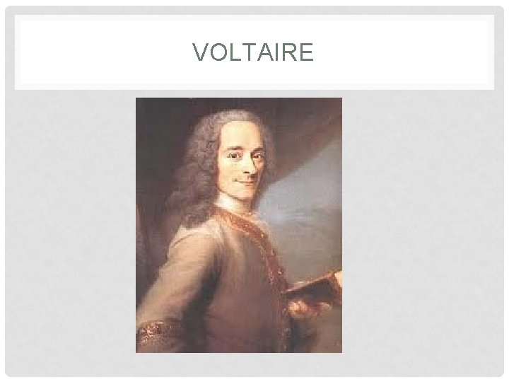 VOLTAIRE 