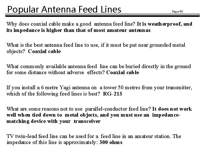 Popular Antenna Feed Lines Page 46 Why does coaxial cable make a good antenna