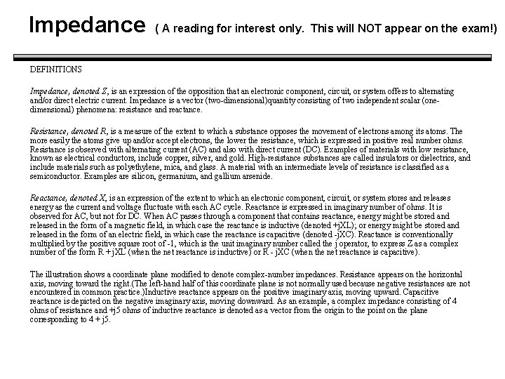 Impedance ( A reading for interest only. This will NOT appear on the exam!)