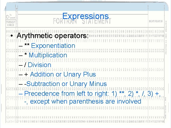 Expressions • Arythmetic operators: – ** Exponentiation – * Multiplication – / Division – Expressions • Arythmetic operators: – ** Exponentiation – * Multiplication – / Division –