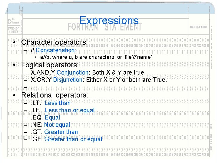 Expressions • Character operators: – // Concatenation: • a//b, where a, b are characters, Expressions • Character operators: – // Concatenation: • a//b, where a, b are characters,