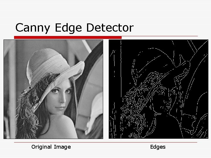 Canny Edge Detector Original Image Edges Canny Edge Detector Original Image Edges