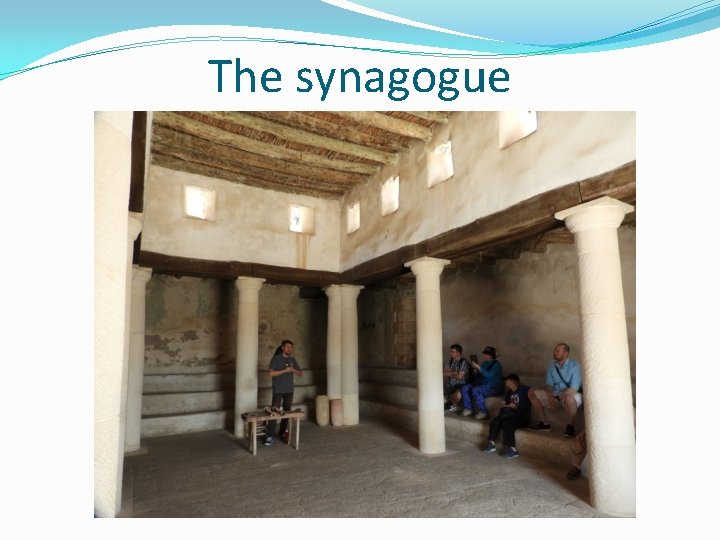 The synagogue 