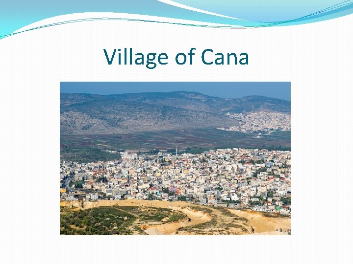 Village of Cana 