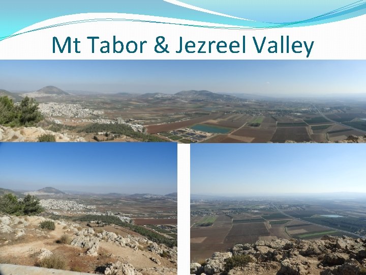 Mt Tabor & Jezreel Valley 