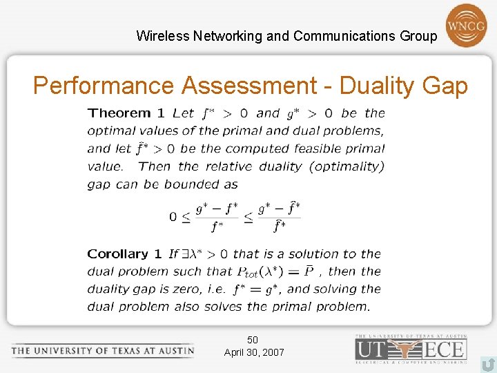 Wireless Networking and Communications Group Performance Assessment - Duality Gap 50 April 30, 2007