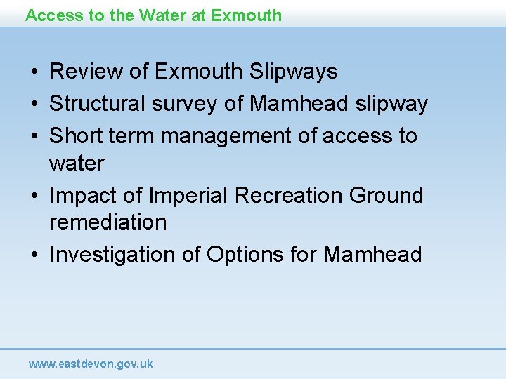 Access to the Water at Exmouth • Review of Exmouth Slipways • Structural survey