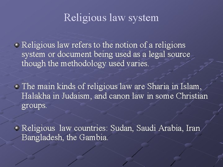 Religious law system Religious law refers to the notion of a religions system or