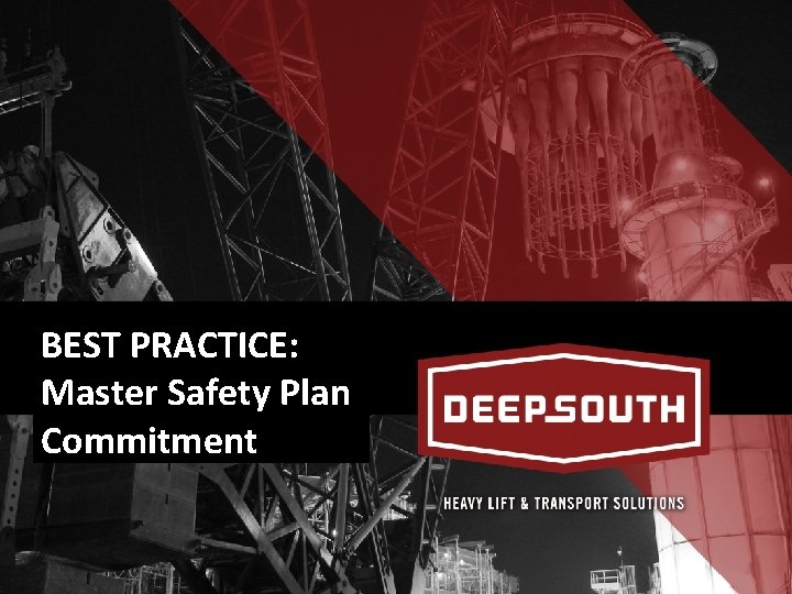 BEST PRACTICE: Master Safety Plan Commitment 