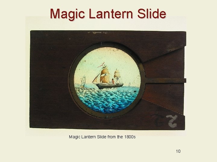 Magic Lantern Slide from the 1800 s 10 