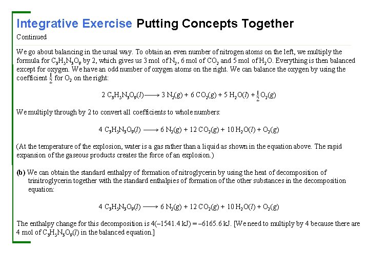 Integrative Exercise Putting Concepts Together Continued We go about balancing in the usual way.