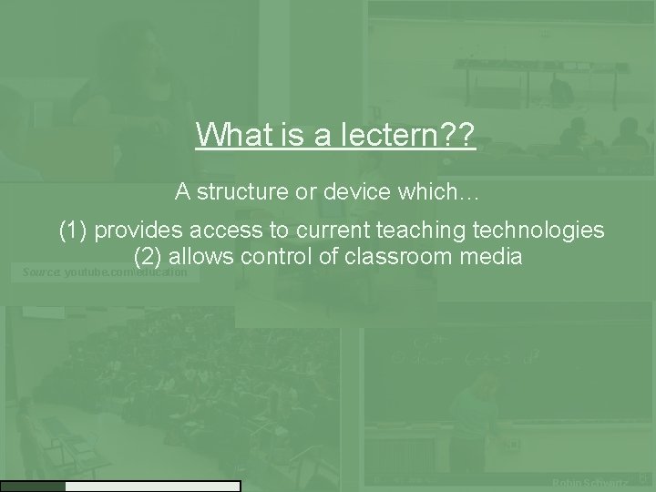 What is a lectern? ? A structure or device which… (1) provides access to