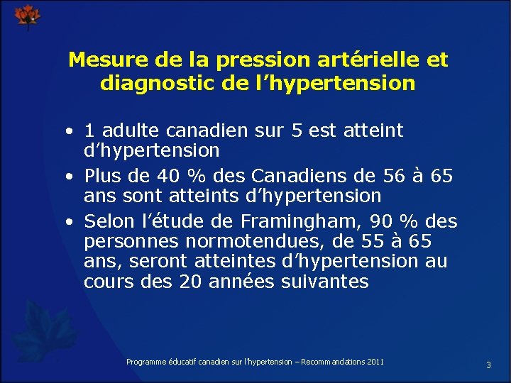 Mesure de la pression artérielle et diagnostic de l’hypertension • 1 adulte canadien sur