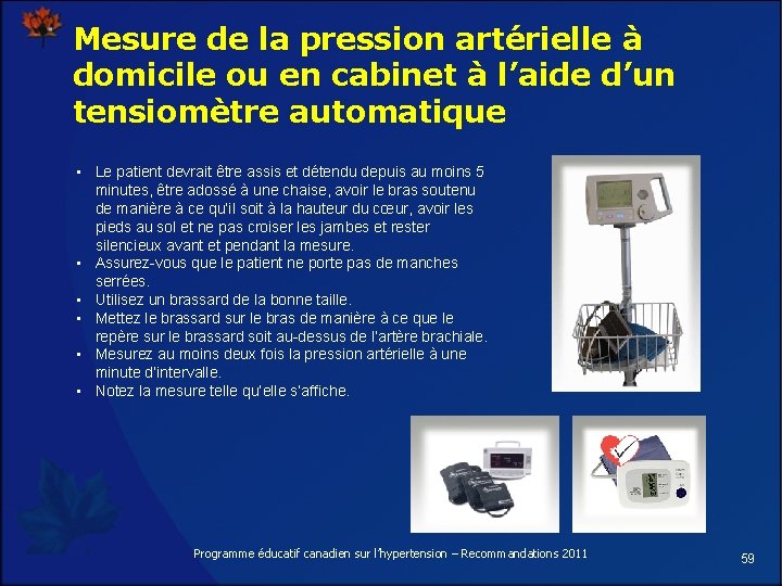 Mesure de la pression artérielle à domicile ou en cabinet à l’aide d’un tensiomètre