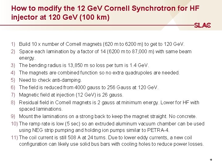 How to modify the 12 Ge. V Cornell Synchrotron for HF injector at 120