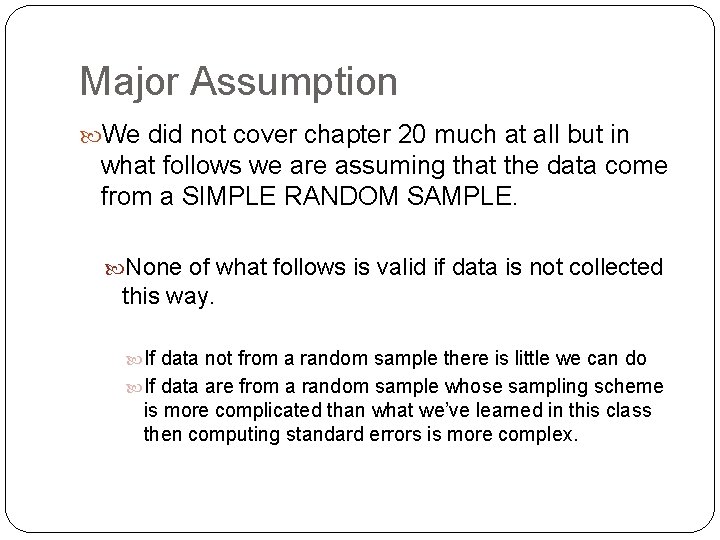 Major Assumption We did not cover chapter 20 much at all but in what Major Assumption We did not cover chapter 20 much at all but in what