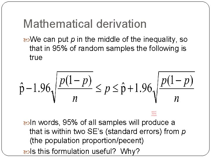 Mathematical derivation We can put p in the middle of the inequality, so that Mathematical derivation We can put p in the middle of the inequality, so that