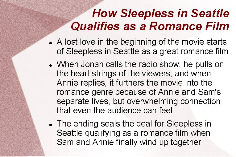 How Sleepless in Seattle Qualifies as a Romance Film A lost love in the