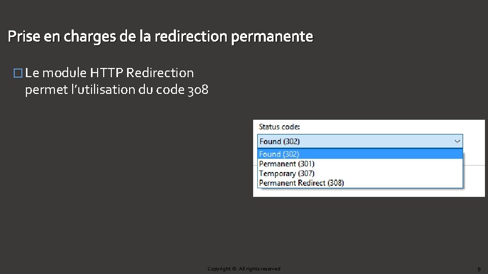Prise en charges de la redirection permanente � Le module HTTP Redirection permet l’utilisation Prise en charges de la redirection permanente � Le module HTTP Redirection permet l’utilisation