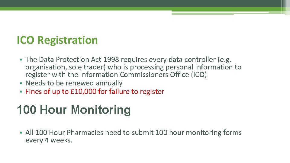 ICO Registration • The Data Protection Act 1998 requires every data controller (e. g.