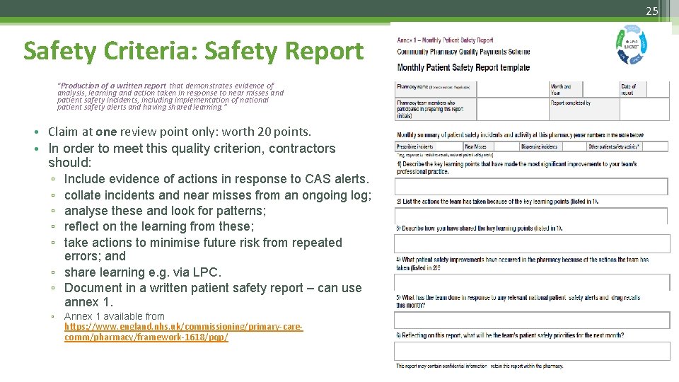 25 Safety Criteria: Safety Report “Production of a written report that demonstrates evidence of