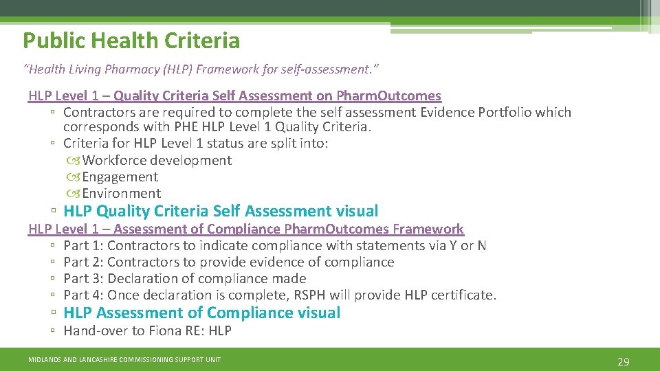 Public Health Criteria “Health Living Pharmacy (HLP) Framework for self-assessment. ” HLP Level 1