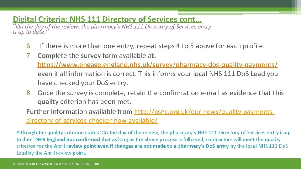 Digital Criteria: NHS 111 Directory of Services cont… “On the day of the review,