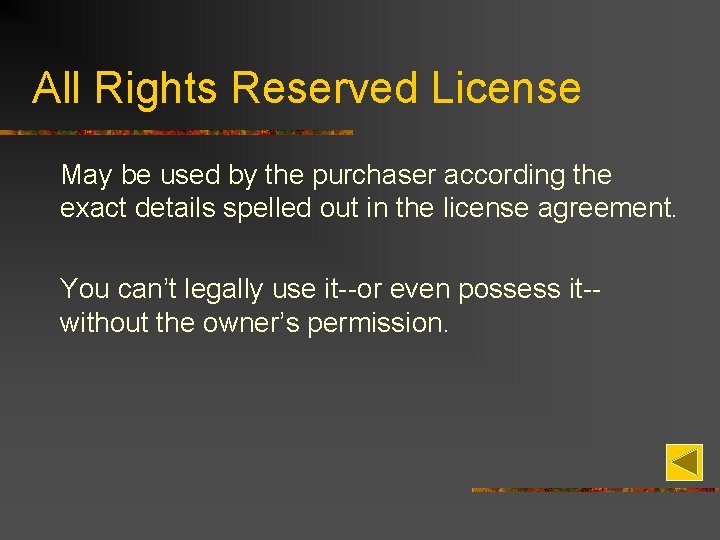 All Rights Reserved License May be used by the purchaser according the exact details