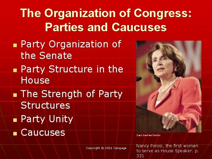 The Organization of Congress: Parties and Caucuses n n n Party Organization of the