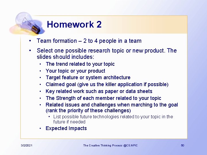 Homework 2 • Team formation – 2 to 4 people in a team •