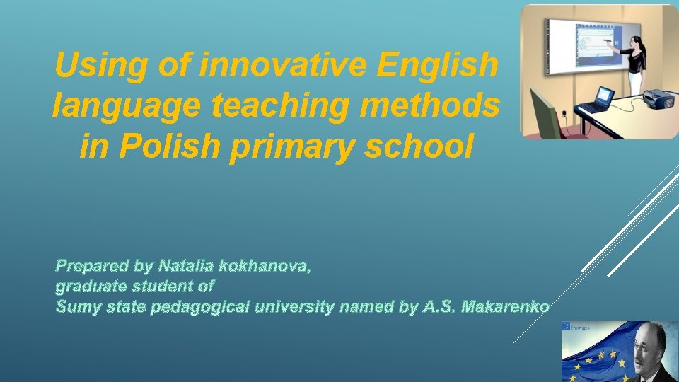 Using of innovative English language teaching methods in Polish primary school 