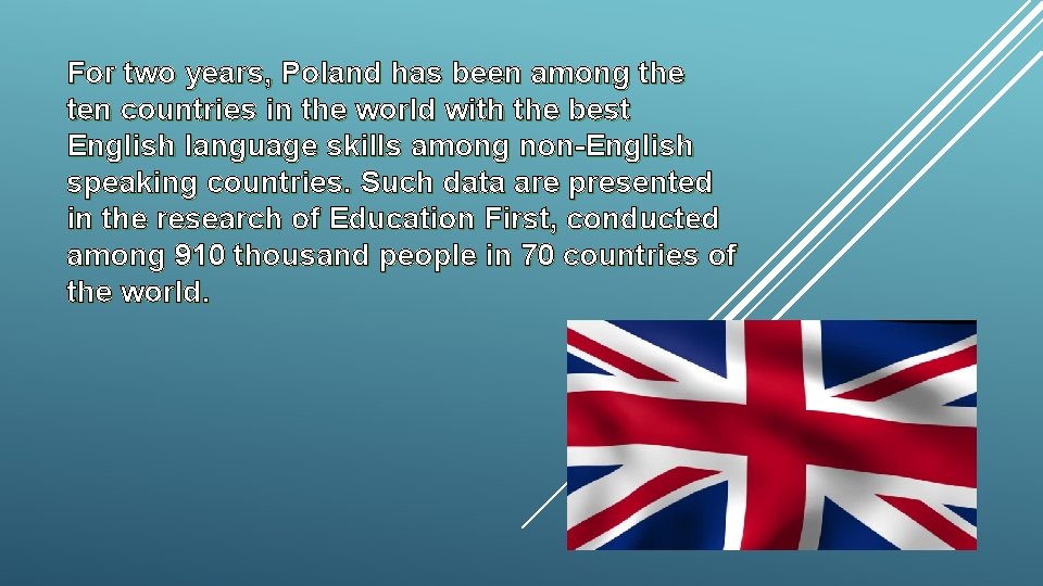 For two years, Poland has been among the ten countries in the world with