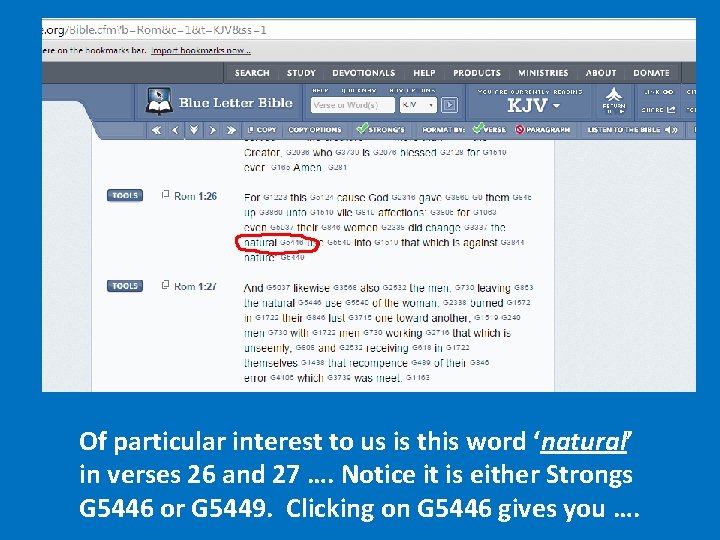 Of particular interest to us is this word ‘natural’ in verses 26 and 27