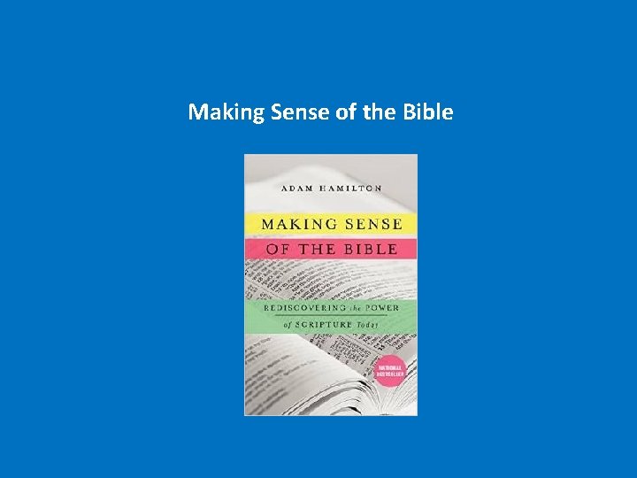 Making Sense of the Bible 