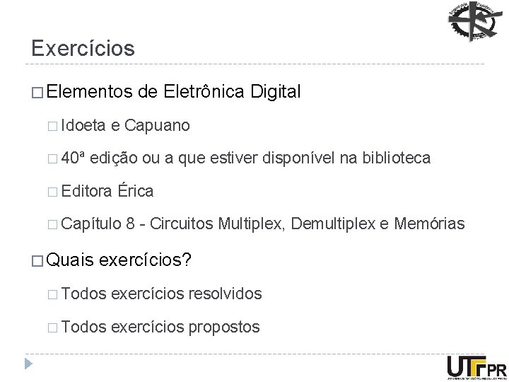 Exercícios � Elementos � Idoeta � 40ª de Eletrônica Digital e Capuano edição ou