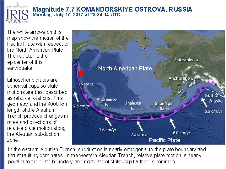 Magnitude 7. 7 KOMANDORSKIYE OSTROVA, RUSSIA Monday, July 17, 2017 at 23: 34: 14