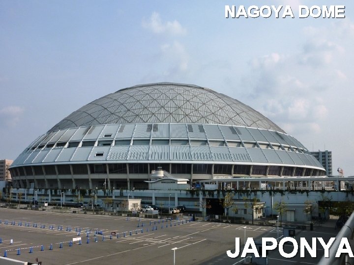 NAGOYA DOME JAPONYA 