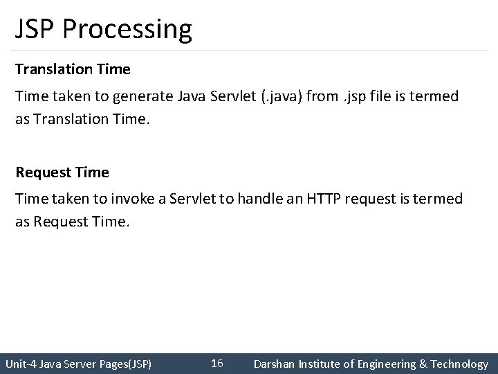 JSP Processing Translation Time taken to generate Java Servlet (. java) from. jsp file