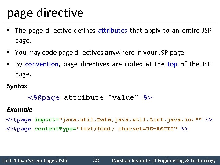 page directive § The page directive defines attributes that apply to an entire JSP