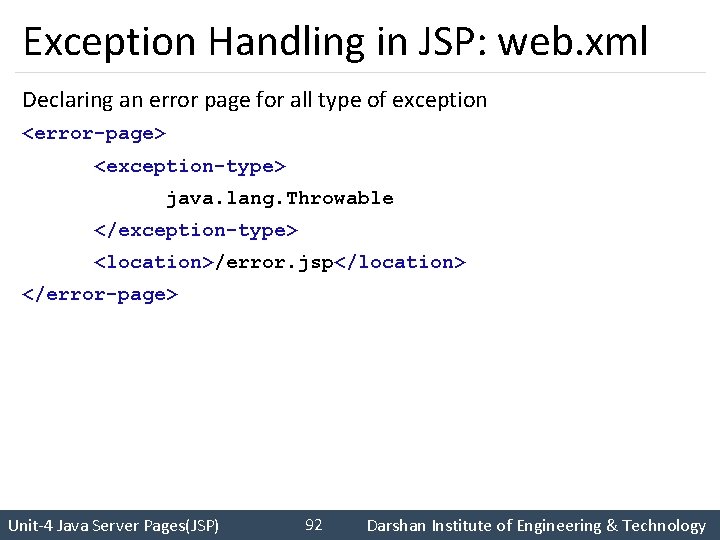 Exception Handling in JSP: web. xml Declaring an error page for all type of