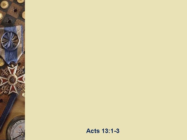 Acts 13: 1 -3 